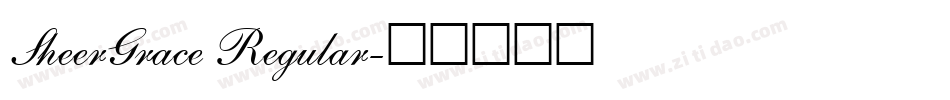 SheerGrace Regular字体转换
